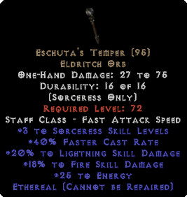 Eschuta's Temper - Ethereal +3 Sorc Skills & +20% Lightning Damage